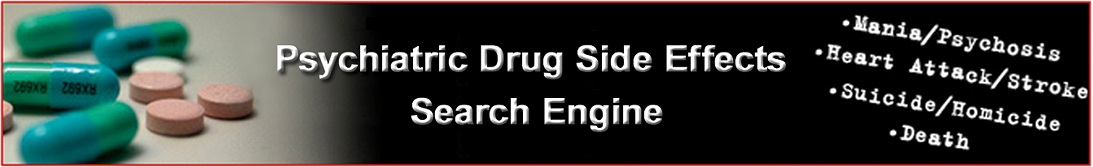 Psychiatric Drug Side Effects Reported to the U.S. FDA